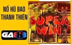 Nổ hũ Bao Thanh Thiên